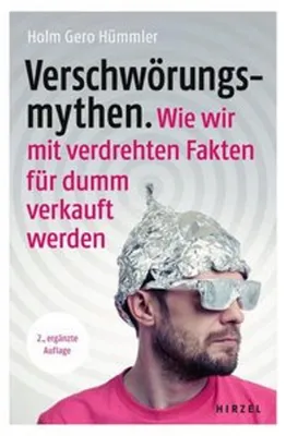Image de Verschwörungsmythen. Wie wir mit verdrehten Fakten für dumm verkauft werden.