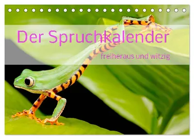 Produktbild von Der Spruchkalender - freiheraus und witzig (Tischkalender 2027 DIN A5 quer), CALVENDO Monatskalender