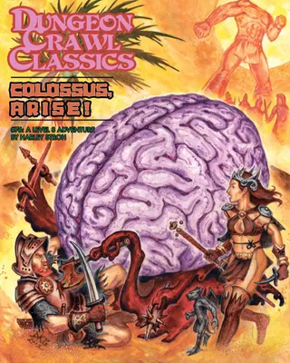 Zdjęcie produktu dla Dungeon Crawl Classics #76 Kolosie, powstań! - Tabletop-Rollenspiel - ENG Edition