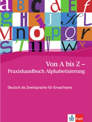Produktbild von Von A bis Z - Praxishandbuch Alphabetisierung