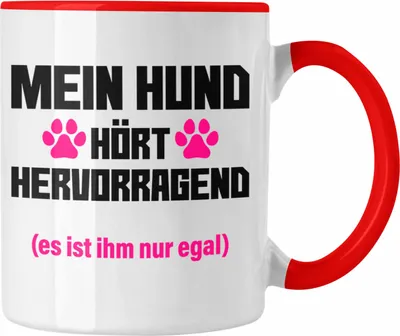 Produktbild von Trendation - Hunde Tasse Spruch Geschenk Hunde-Mama Witzig Frauen Becher (Rot)