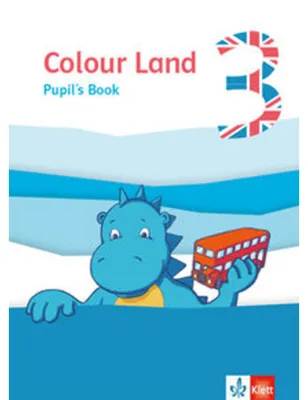 Produktbild von Colour Land 3. Pupil's Book. Ab Klasse 3.