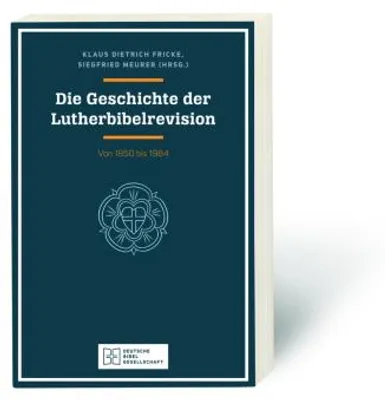 Produktbild von Die Geschichte der Lutherbibelrevision
