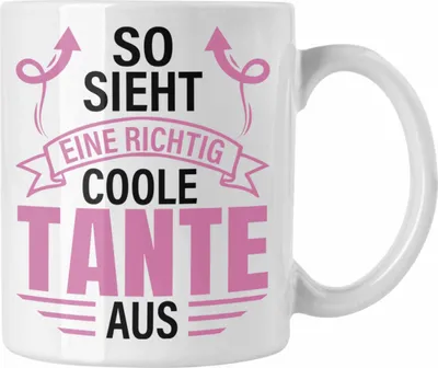 Produktbild von Trendation - Tante Geschenk Tasse Lustig So Sieht Eine Richtig Coole Tante Aus Geschenkidee Spruch (Weiß)