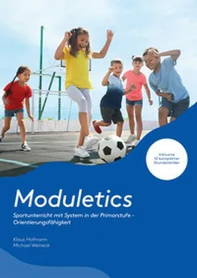 Image de Moduletics Band 1: Nachschlagewerk für den Sportunterricht in der Primarstufe