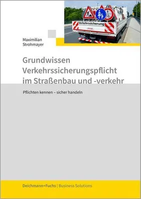Produktbild von Grundwissen Verkehrssicherungspflicht im Straßenbau und -verkehr