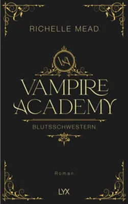 Image de Vampire Academy - Blutsschwestern