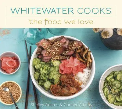 Immagine prodotto di Whitewater Cooks the Food We Love