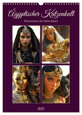 Produktbild von Ägyptischer Katzenkult. Priesterinnen der Göttin Bastet (Wandkalender 2027 DIN A3 hoch), CALVENDO Monatskalender