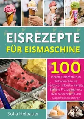 Produktbild von Eisrezepte für Eismaschine