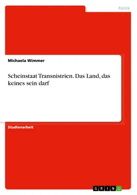 Produktbild von Scheinstaat Transnistrien. Das Land, das keines sein darf