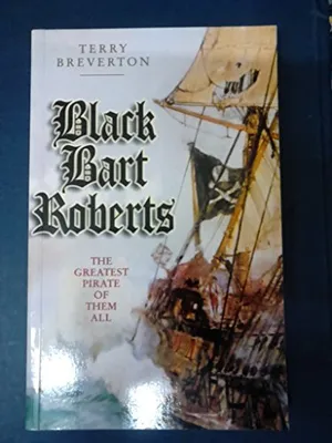 Obrázok produktu pre Black Bart Roberts - The Greatest Pirate of Them All