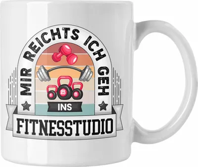 Produktbild von Trendation - Fitness Gym Tasse Geschenk Lustiger Spruch Mir Reichts Ich Geh Ins Gym Becher Geschenkidee (Weiß)