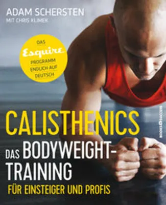 Zdjęcie produktu dla Calisthenics - Das Bodyweight-Training für Einsteiger und Profis