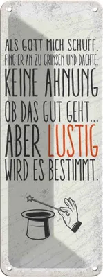 Produktbild von vianmo Blechschild 27x10 cm lustig als Gott mich schuff Witz Humor Spaß