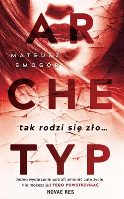 Produktbild von Archetyp - Mroczna powieść kryminalna Mateusza Smogóra