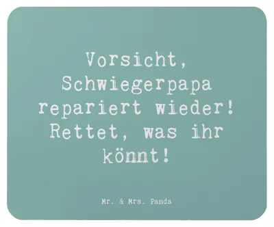 Produktbild von Mr. & Mrs. Panda Mouse Pad Spruch Schwiegerpapa Repariert - Meeresbrise - Geschenk, pc mausunterlage, Geburtstage, Chaos, herzerwärmende Sprüche, Verwandte, Humor