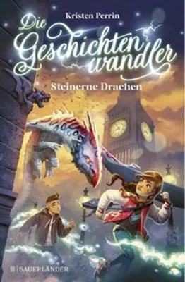 Obrázok produktu pre Die Geschichtenwandler. Steinerne Drachen