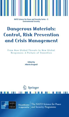 Produktbild von Dangerous Materials: Control, Risk Prevention and Crisis Management