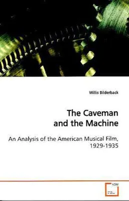 Produktbild von Bilderback, W: The Caveman and the Machine