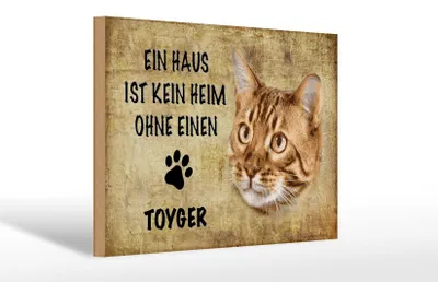 Produktbild von Holzschild Spruch 30x20cm Toyger Katze ohne kein Heim