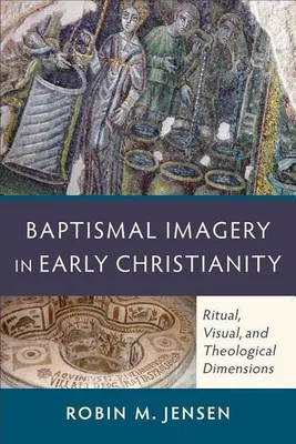 Immagine prodotto di Baptismal Imagery in Early Christianity