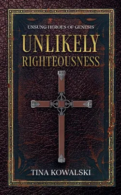 Produktbild von Unlikely Righteousness