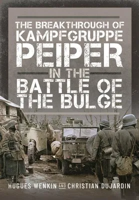 Produktbild von The Breakthrough of Kampfgruppe Peiper in the Battle of the Bulge