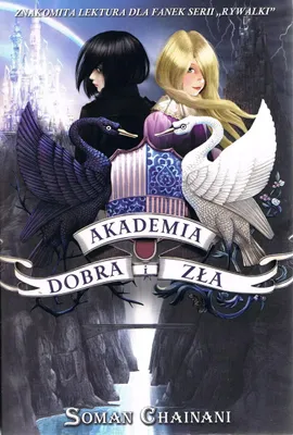 Zdjęcie produktu dla Akademia Dobra i Zła Soman Chainani Powieść dla Młodzieży