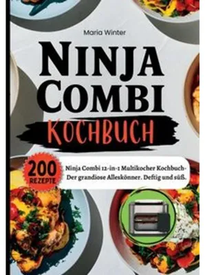 Produktbild von Ninja Combi Kochbuch- 200 Rezepte