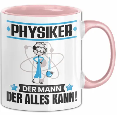 Produktbild von Physiker Tasse Geschenk für Physiker Der Mann Der Alles Kann Geschenkidee zum Geburtstag (Rosa)