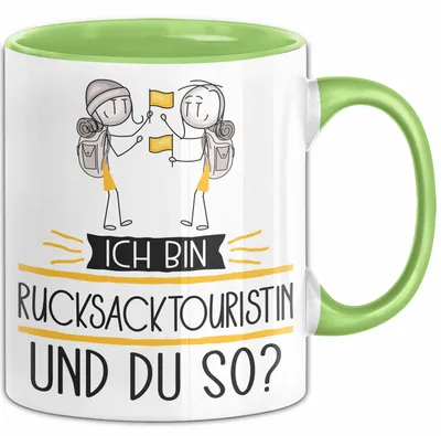 Produktbild von Rucksacktouristin Tasse Geschenk Ich Bin Rucksacktouristin Und Du So Geschenkidee Lustiger Spruch Becher (Grün)