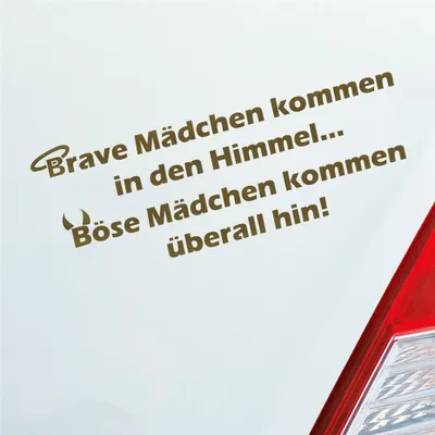 Produktbild von Auto Aufkleber Brave Mädchen kommen in den Himmel Böse Mädchen kommen überall hin! 15x5 cm Gold Sticker Heckscheibenaufkleber