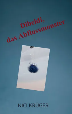 Produktbild von Dibeldi, das Abflussmonster