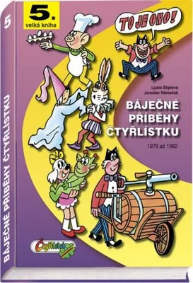 Zdjęcie produktu dla Báječné příběhy Čtyřlístku 1979 - 1982 / 5. velká kniha (Štíplová Ljuba)