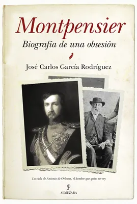 Zdjęcie produktu dla Montpensier : biografía de una obsesión