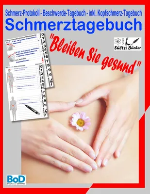 Produktbild von Schmerztagebuch, Deutsch, Taschenbuch, 76 Seiten