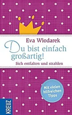 Immagine prodotto di Wlodarek, E: Du bist einfach großartig!