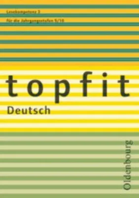 Produktbild von topfit Deutsch Lesekompetenz 3 für die Jahrgangsstufen 9/10