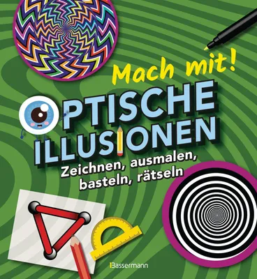 Produktbild von Mach mit! - Optische Illusionen: Zeichnen, ausmalen, basteln, rätseln, spielen! Das Aktivbuch für Kinder ab 6 Jahren