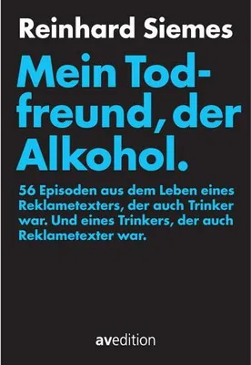 Produktbild von Mein Todfreund, der Alkohol