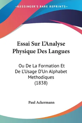 Produktbild von Essai Sur L'Analyse Physique Des Langues