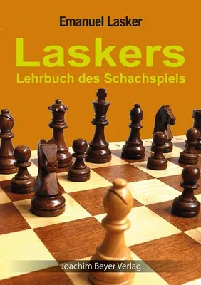 Obrázek produktu pro Laskers Lehrbuch des Schachspiels