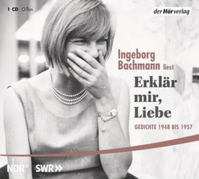 Produktbild von Erklär mir, Liebe: Gedichte 1948 bis 1957