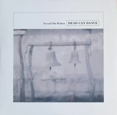 Productafbeelding van Dead Can Dance – Toward The Within