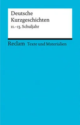 Obrázek produktu pro Deutsche Kurzgeschichten 11.-13. Schuljahr