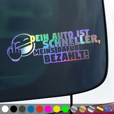 Produktbild von PantherPixel Dein Auto Ist Schneller Aufkleber Meins Bezahlt Sticker Auto Geschenkidee Farbe Oilslick-Hologramm