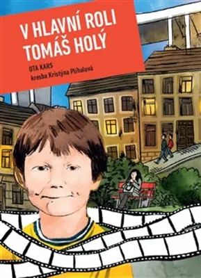 Obrázek produktu pro V hlavní roli Tomáš Holý | Ota Kars