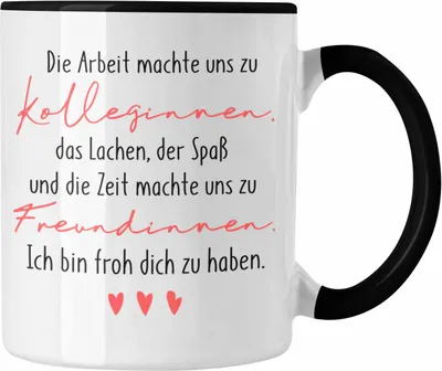 Produktbild von Trendation - Arbeitskollegin Tasse Geschenk Beste Kollegin Geschenkidee Abschied Abschiedsgeschenk Die Arbeit Machte Uns Zu Kolleginnen (Schwarz)