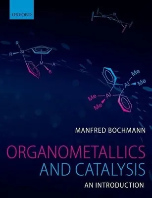 Zdjęcie produktu dla Organometallics and Catalysis: An Introduction